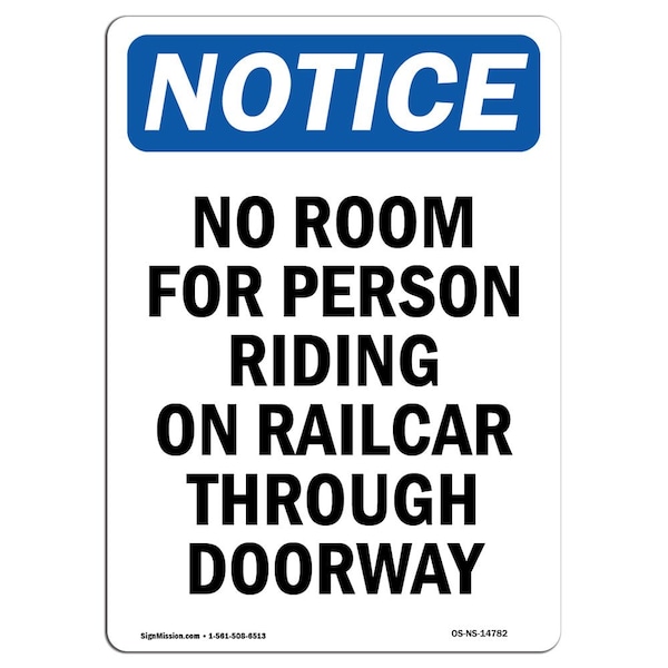 Signmission OSHA Notice, 7" Height, No Room For Person Riding On Railcar Sign, 7" X 5", Portrait OS-NS-D-57-V-14782 - main